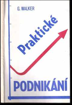 G Walker: Praktické podnikání