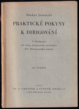 Otakar Jeremiáš: Praktické pokyny k dirigování