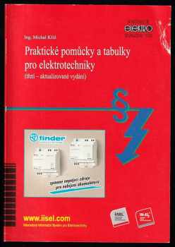 Michal Kříž: Praktické pomůcky a tabulky pro elektrotechniky