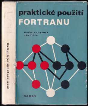 Miroslav Olehla: Praktické použití Fortranu