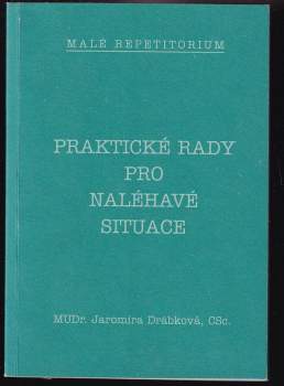 Praktické rady pro naléhavé situace