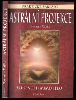 Melita Denning: Astrální projekce