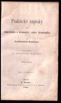 Praktické zápisky pro řemeslníka a hospodáře od Ferdinanda Kuberta