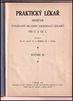 Jan Tůma: Praktický lékař - měsíčník vydávaný mladou generací lékařů - ročník III.