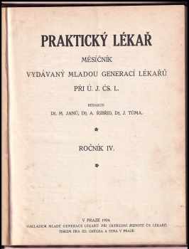 Jan Tůma: Praktický lékař - měsíčník vydávaný mladou generací lékařů - ročník IV.