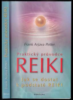 Frank Petter,: Praktický průvodce reiki