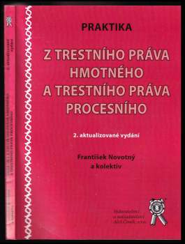 Praktika z trestního práva hmotného a trestního práva procesního