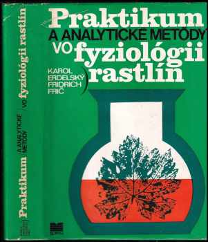 Praktikum a analytické metódy vo fyziológii rastlín