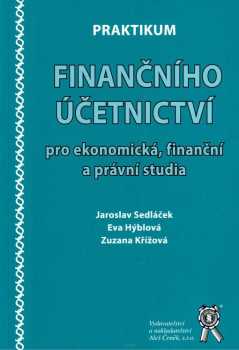 Praktikum finančního účetnictví pro ekonomická, finanční a právní studia