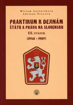 Praktikum k dejinám štátu a práva na Slovensku