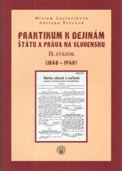 Praktikum k dejinám štátu a práva na Slovensku