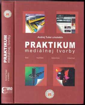 Praktikum mediálnej tvorby