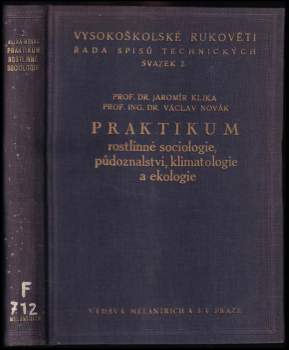 Vladimír Kosil: Praktikum rostlinné sociologie, půdoznalství, klimatologie a ekologie