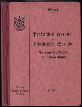 Praktisches Lehrbuch der tschechischen Sprache für deutsche Volksschulen
