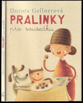 Pralinky pro sousedku