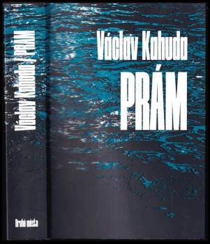 Václav Kahuda: Prám