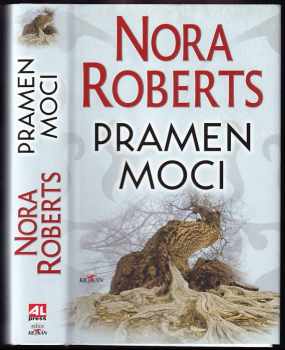 Nora Roberts: Pramen moci