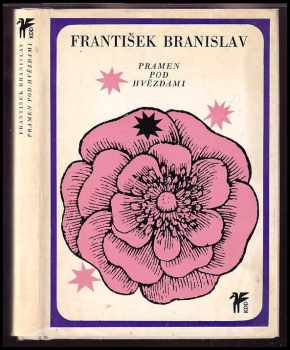 František Branislav: Pramen pod hvězdami