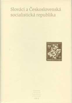 Slováci a Československá socialistická republika