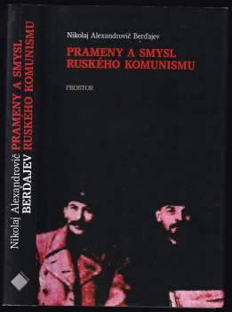 Prameny a smysl ruského komunismu