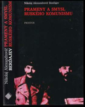 Prameny a smysl ruského komunismu