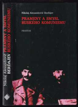 Prameny a smysl ruského komunismu