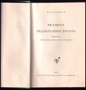 Reginald Maria Dacík: Prameny duchovního života