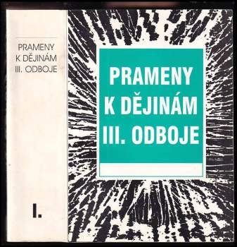 Prameny k dějinám 3. odboje