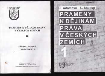 Karolina Adamová: Prameny k dějinám práva v českých zemích 1 - 3