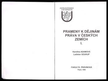 Karolina Adamová: Prameny k dějinám práva v českých zemích
