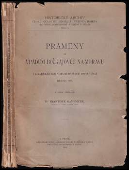Prameny ke vpádům Bočkajovců na Moravu a k ratifikaci míru vídeňského od zemí koruny české roku 1605-1606