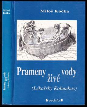 Miloš Kočka: Prameny živé vody