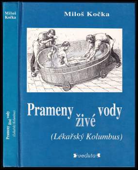 Miloš Kočka: Prameny živé vody