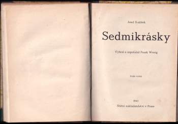 Josef Kožíšek: Pramínek + Sedmikrásky - SVÁZÁNO DO JEDNOHO SVAZKU