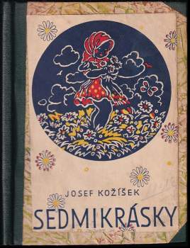 Pramínek + Sedmikrásky - SVÁZÁNO DO JEDNOHO SVAZKU