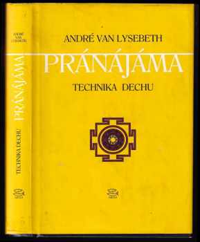 Pránájáma : technika dechu