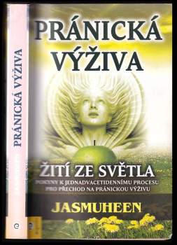 Jasmuheen: Pránická výživa