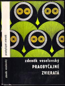 Praobyčajné zvieratá