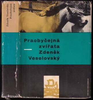 Praobyčejná zvířata - Zdeněk Veselovský (1964, Mladá fronta) - ID: 781030