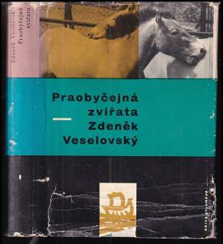 Praobyčejná zvířata - Zdeněk Veselovský (1964, Mladá fronta) - ID: 790380