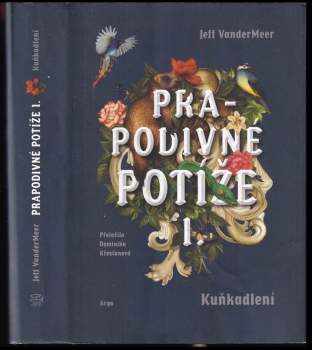 Prapodivné potíže
