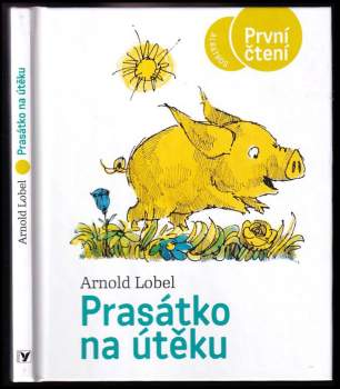 Arnold Lobel: Prasátko na útěku