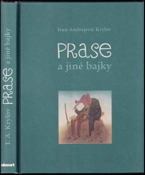 Ivan Andrejevič Krylov: Prase a jiné bajky