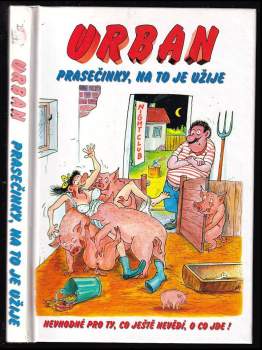 Prasečinky, na to je užije