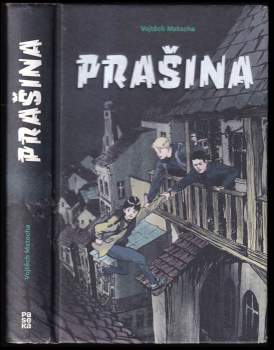 Vojtěch Matocha: Prašina