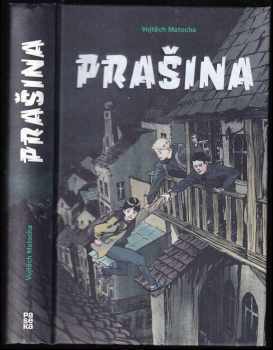 Vojtěch Matocha: Prašina