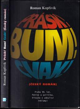 Roman Kopřivík: Prásk! Bum! Cvak!