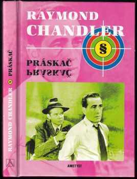 Raymond Chandler: Práskač