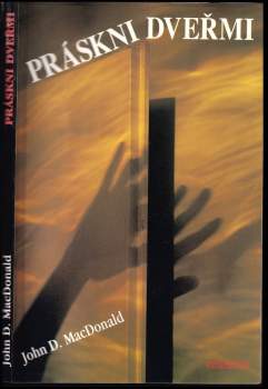 John Dann MacDonald: Práskni dveřmi