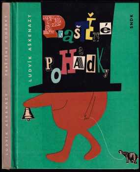 Praštěné pohádky - Ludvík Aškenazy (1965, Státní nakladatelství dětské knihy) - ID: 68739